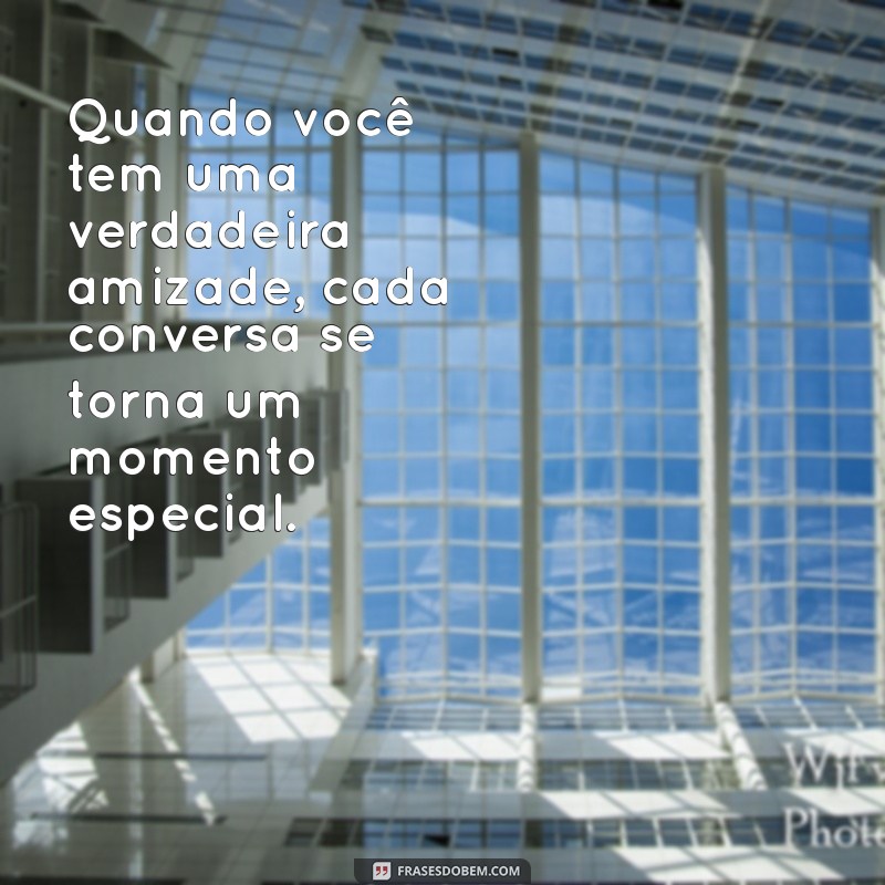 Os 10 Sinais de uma Verdadeira Amizade: Como Reconhecer Relações Autênticas 