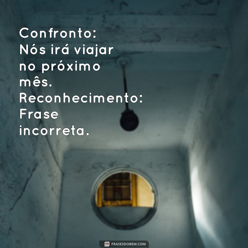 Descubra como diferenciar frases corretas e incorretas de forma simples e eficaz 