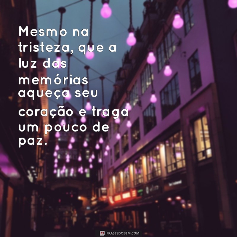 Mensagens de Conforto para Superar a Perda: Palavras que Acalmam em Momentos Difíceis 