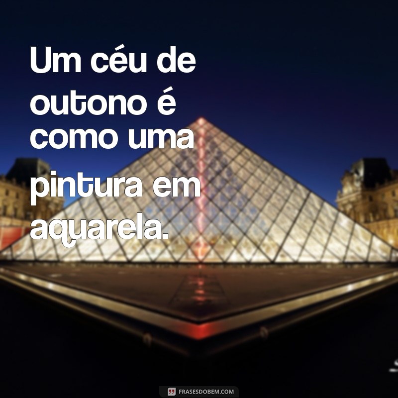 As Melhores Frases para Acompanhar Suas Fotos do Céu no Tumblr 