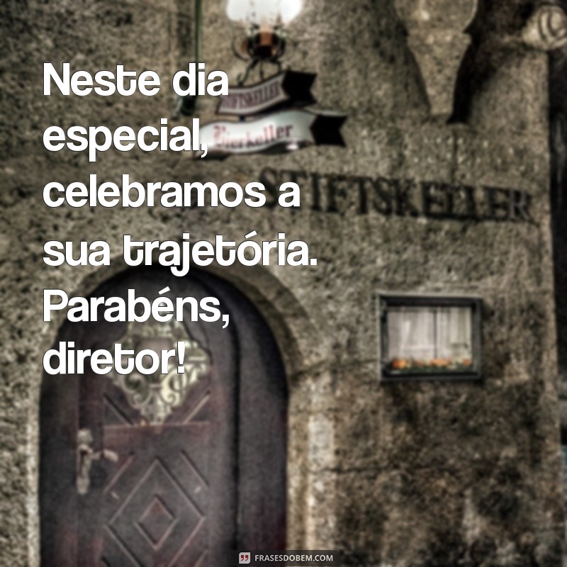 Celebre o Dia do Diretor: Mensagens e Frases Inspiradoras para Homenagear os Líderes 