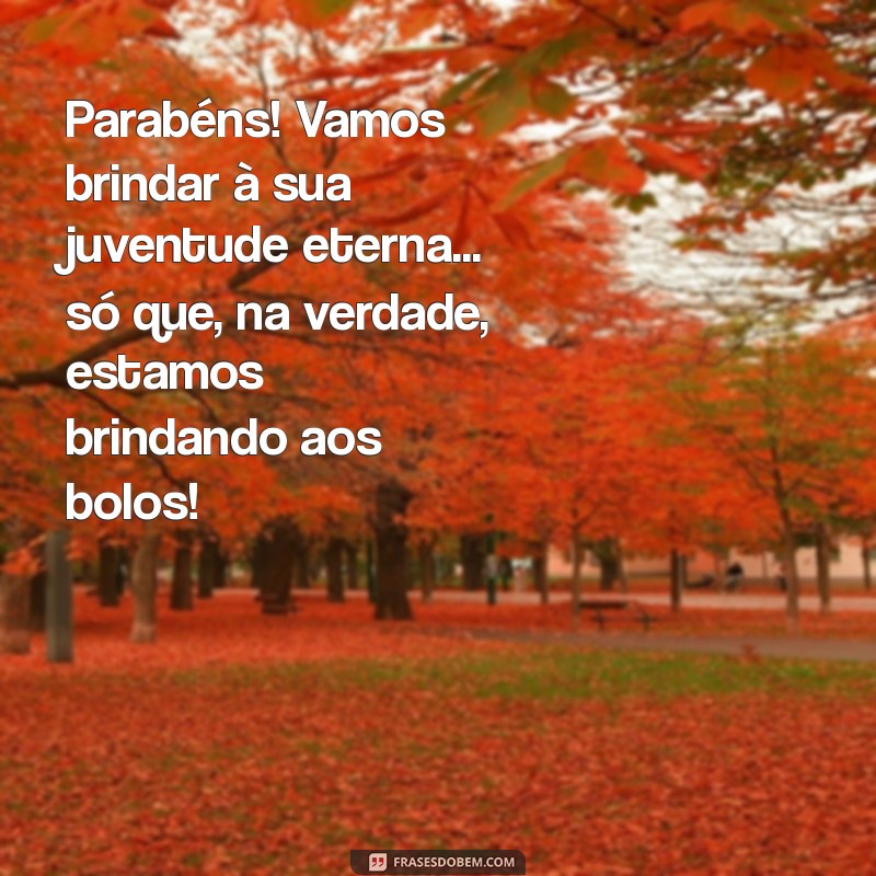 As Melhores Mensagens de Aniversário Engraçadas para Surpreender Sua Amiga Especial 