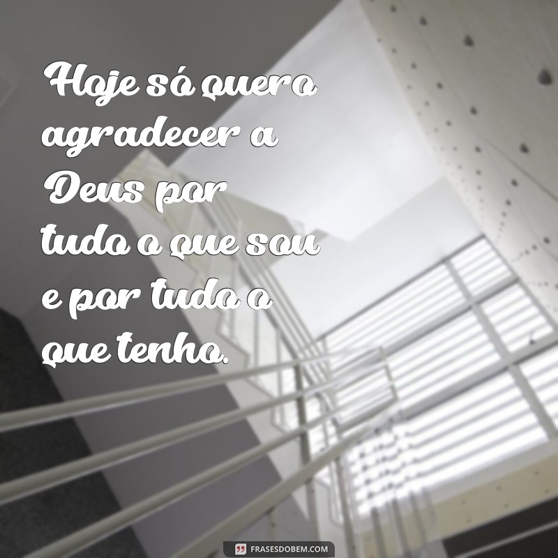 Gratidão a Deus: Como Agradecer por Todas as Bençãos da Vida 