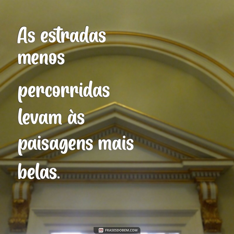 Frases Inspiradoras para Viajar: Dicas para Aumentar sua Motivação e Aventuras 