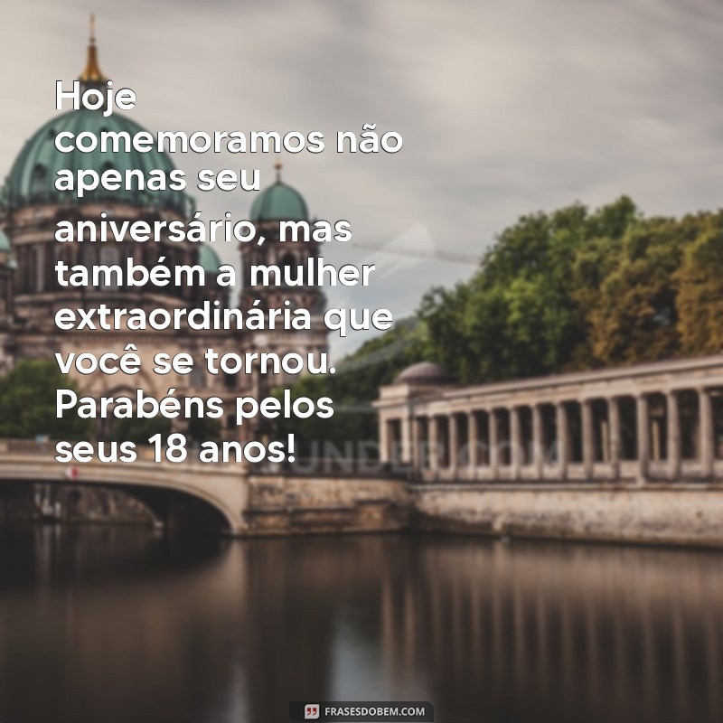 Mensagens Emocionantes de Aniversário para Filhas que Completam 18 Anos 