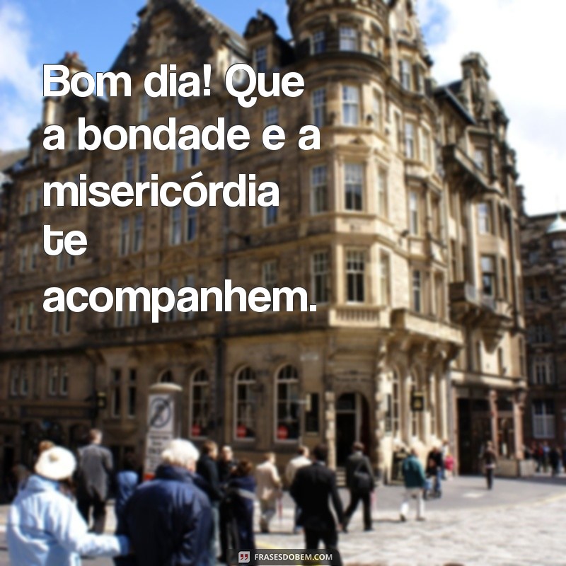 Bom Dia Salmo: Frases Inspiradoras para Começar o Dia com Positividade 