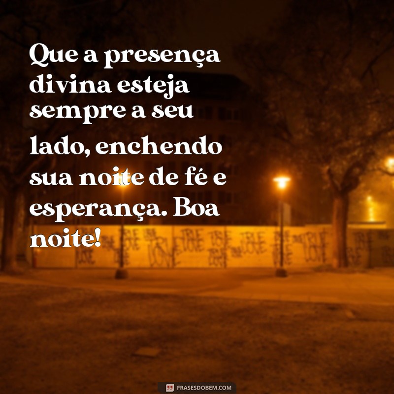 Descubra as melhores frases de boa noite com fé e esperança para iluminar sua noite 