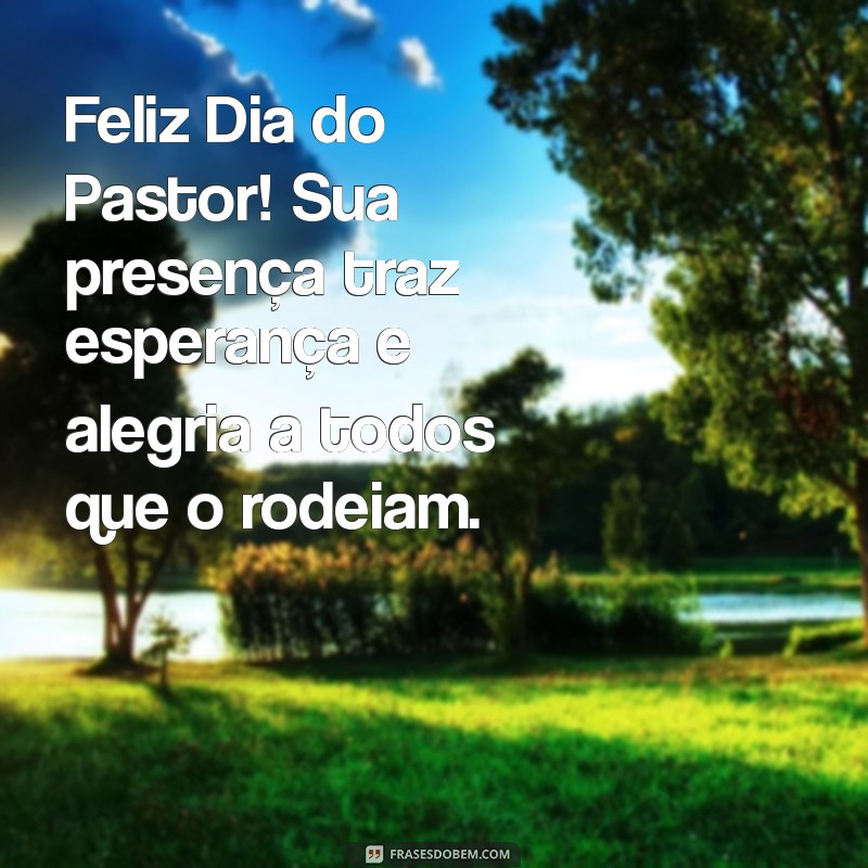 Mensagens Inspiradoras para Celebrar o Dia do Pastor 