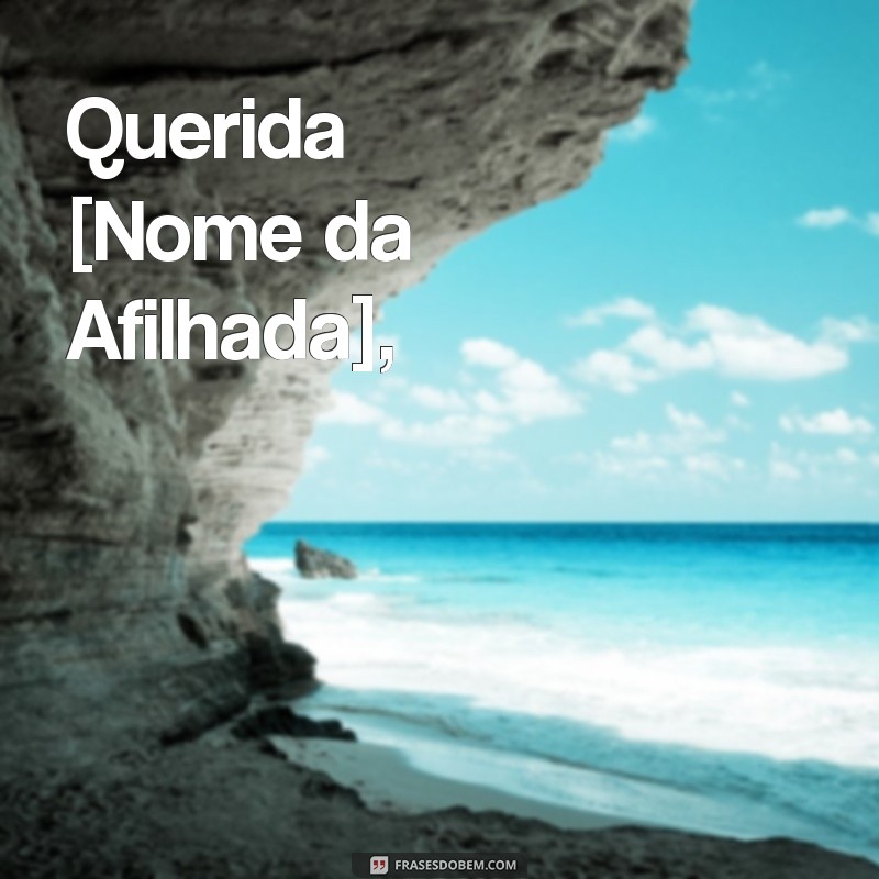 Cartas Inspiradoras de Madrinha para Afilhada: Mensagens que Tocam o Coração 