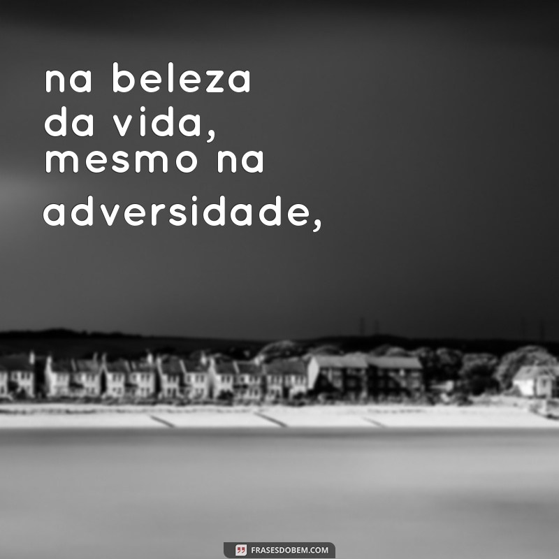 Descubra Poemas Encantadores que Celebram a Beleza em Todas as Suas Formas 