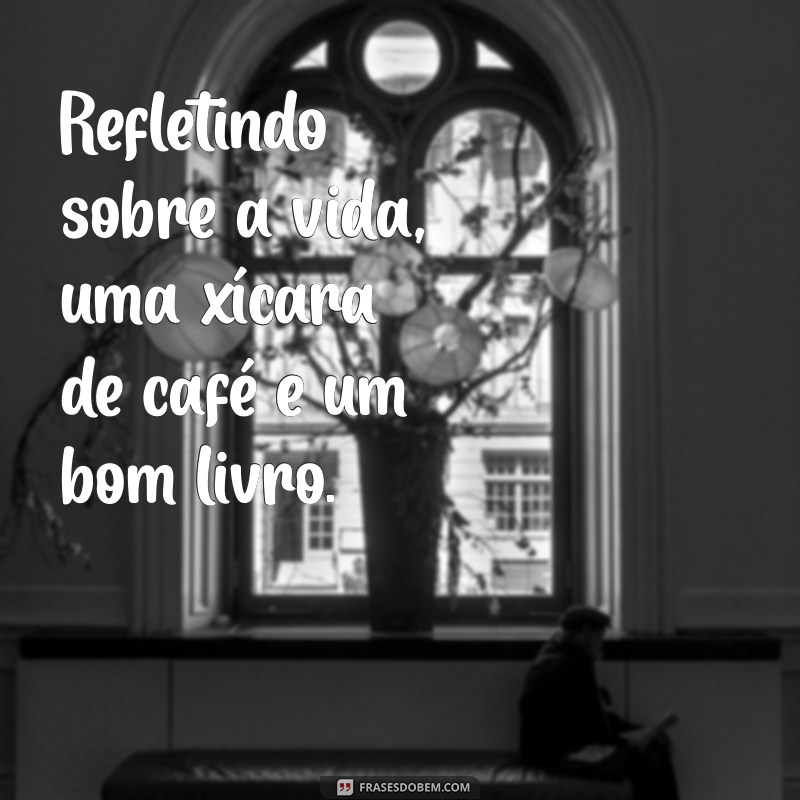 Frases Inspiradoras para Compartilhar nos Seus Stories Sozinha 