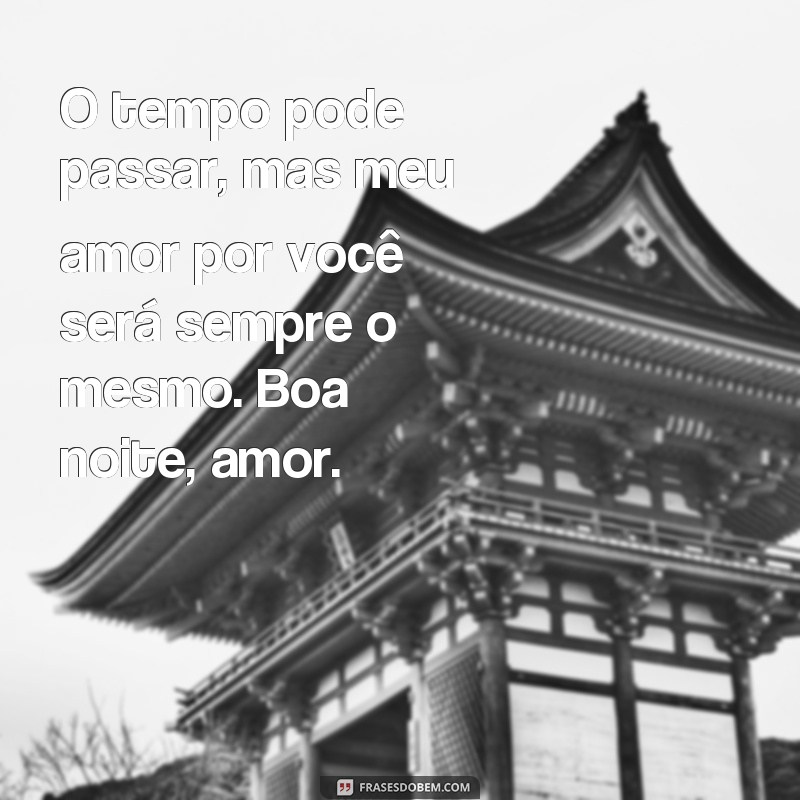 Descubra as melhores frases de amor para encantar a sua noite 