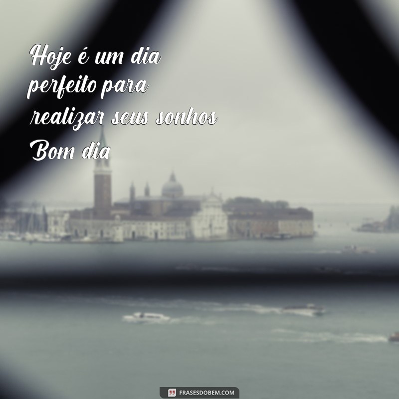 Frases Inspiradoras para Começar o Dia com Bom Humor 