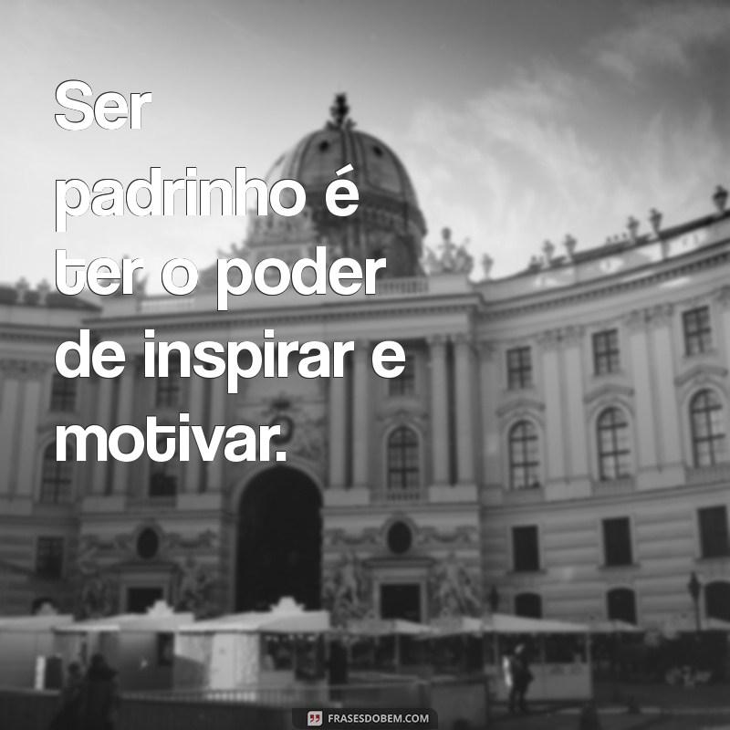 Como Ser um Padrinho Incrível: Dicas e Conselhos Essenciais 