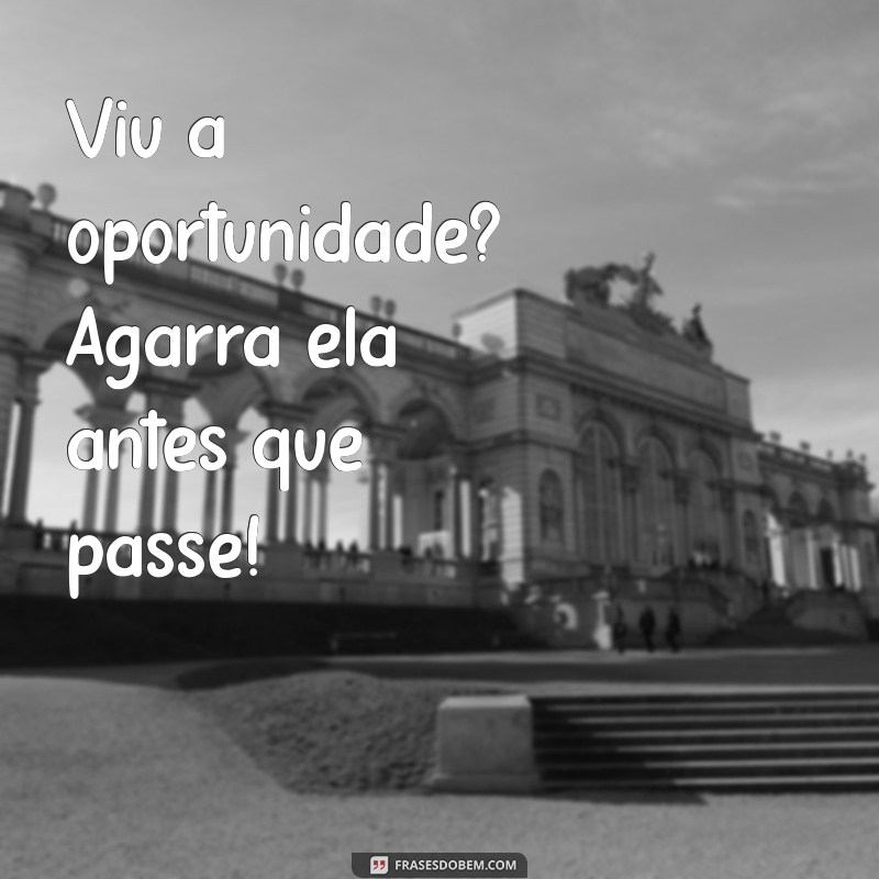 Frases Inspiradoras para Enfrentar a Correria do Dia a Dia 