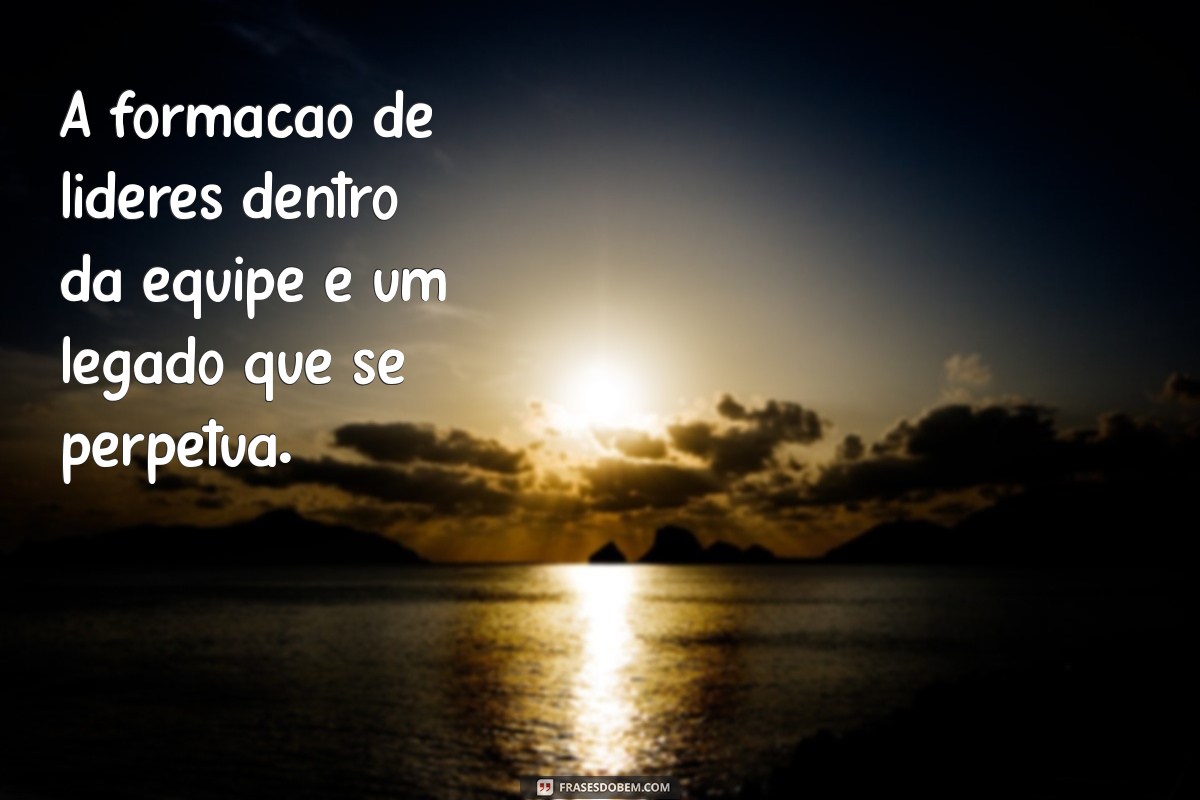 Frases Inspiradoras sobre Gestão de Pessoas para Transformar sua Liderança 