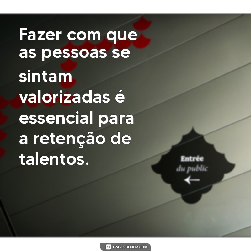 Frases Inspiradoras sobre Gestão de Pessoas para Transformar sua Liderança 