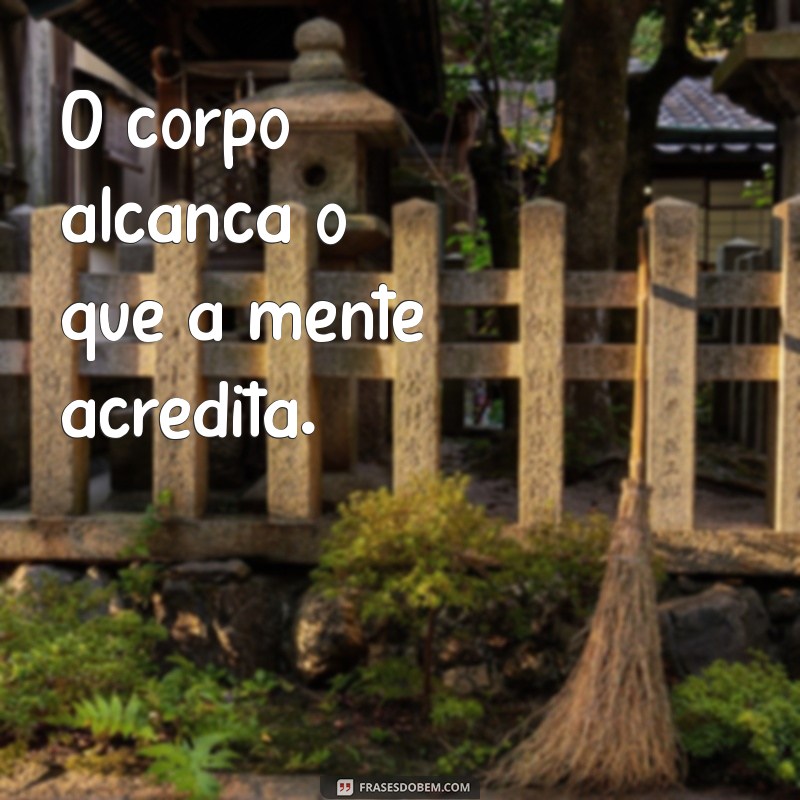 Frases Inspiradoras para Motivar Sua Jornada na Fisioterapia 