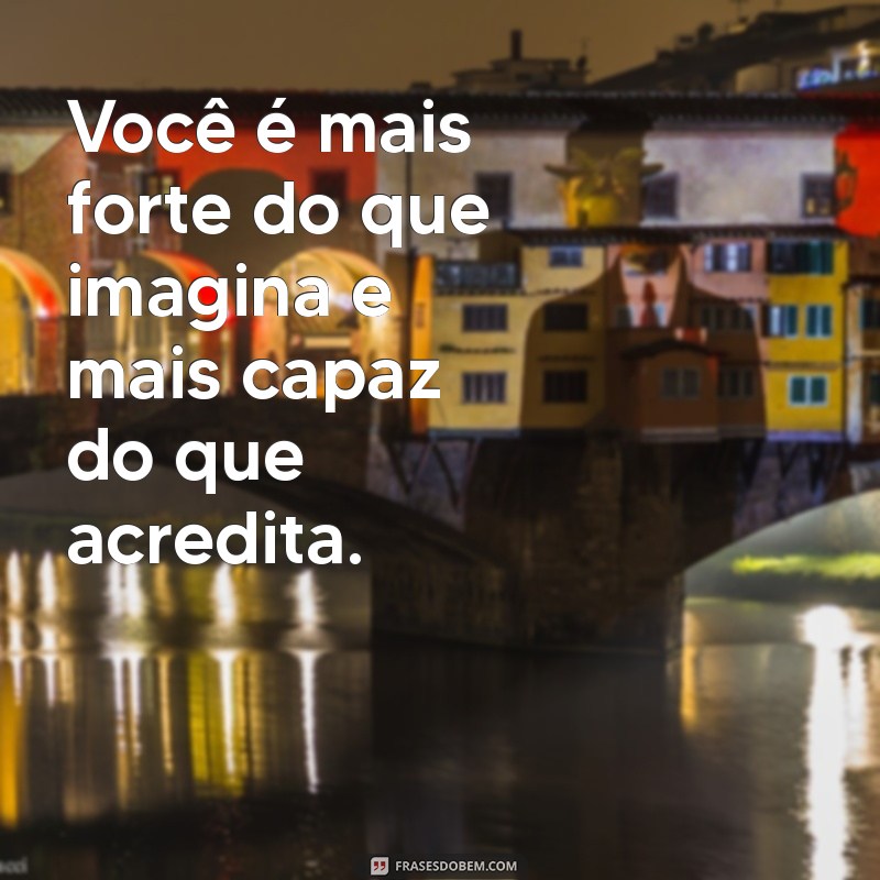 Frases Inspiradoras para Valorizar seu Dia a Dia 