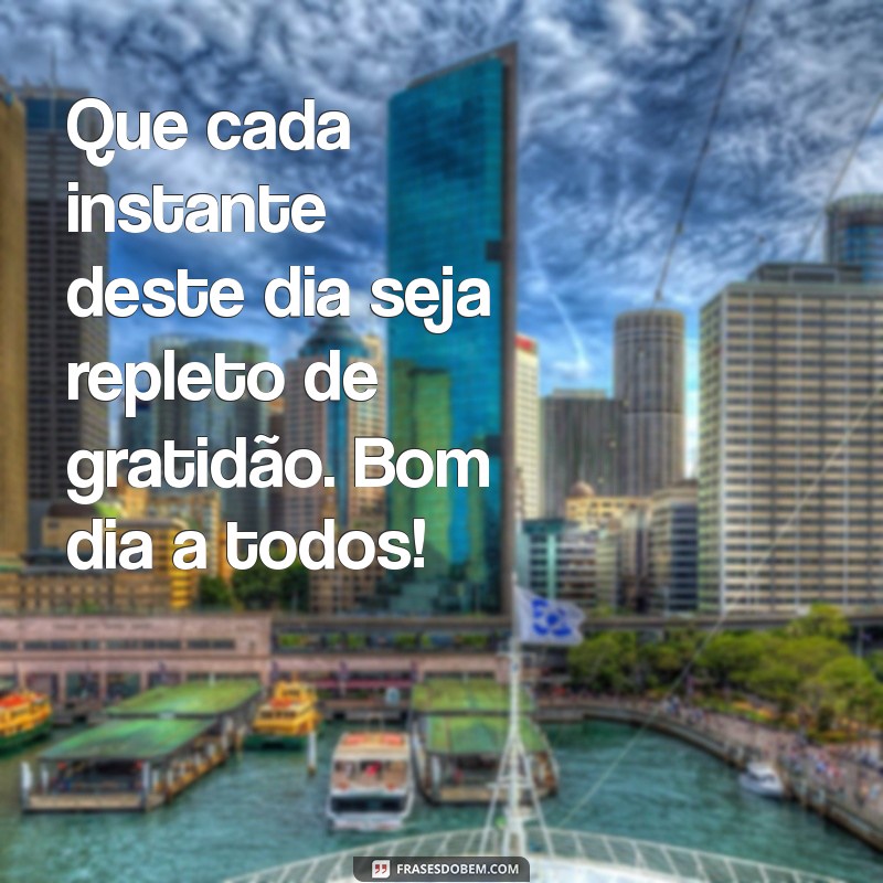 Bom Dia de Gratidão: Como Começar o Dia com Positividade e Agradecimento 