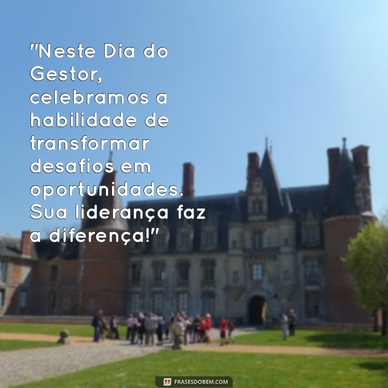 mensagem dia do gestor 