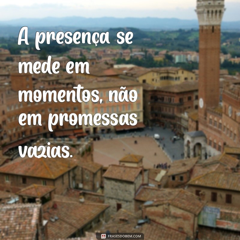 Frases Impactantes para Indiretas a Pais Ausentes: Expresse Seus Sentimentos 