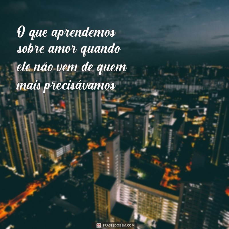 Frases Impactantes para Indiretas a Pais Ausentes: Expresse Seus Sentimentos 