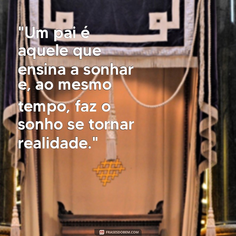 frases para um pai 