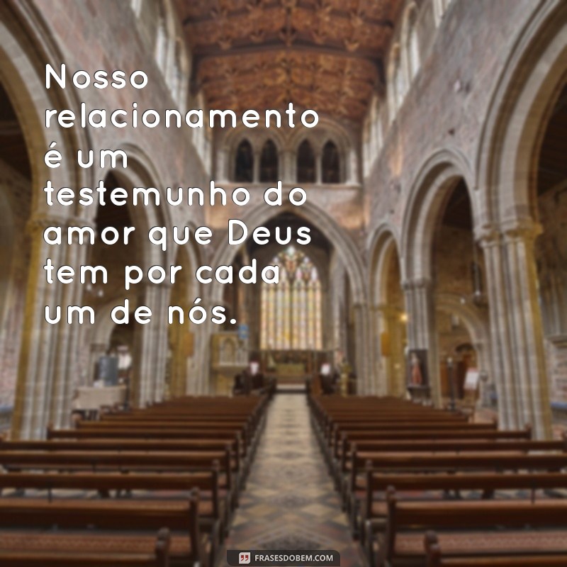 Mensagens Inspiradoras para Casais em Encontros Religiosos 