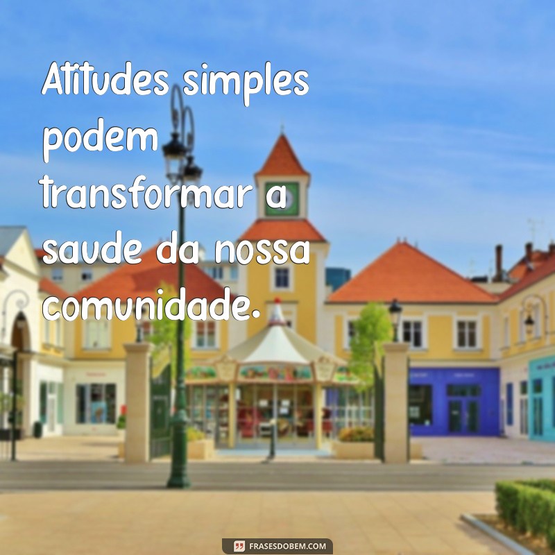 Mensagem Inspiradora para Agentes Comunitários de Saúde: Valorizando o Trabalho Essencial 