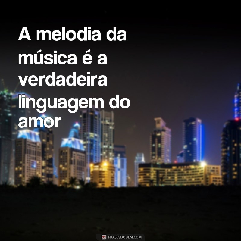 Descubra as melhores frases musicais para arrasar no seu status! 