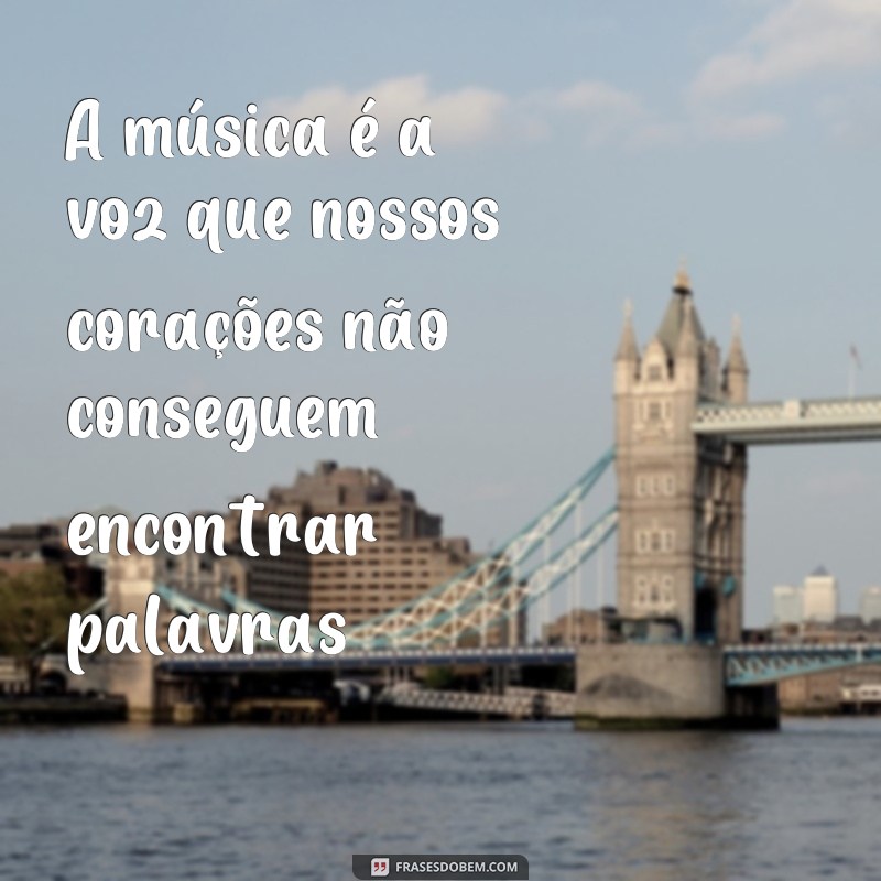 Descubra as melhores frases musicais para arrasar no seu status! 