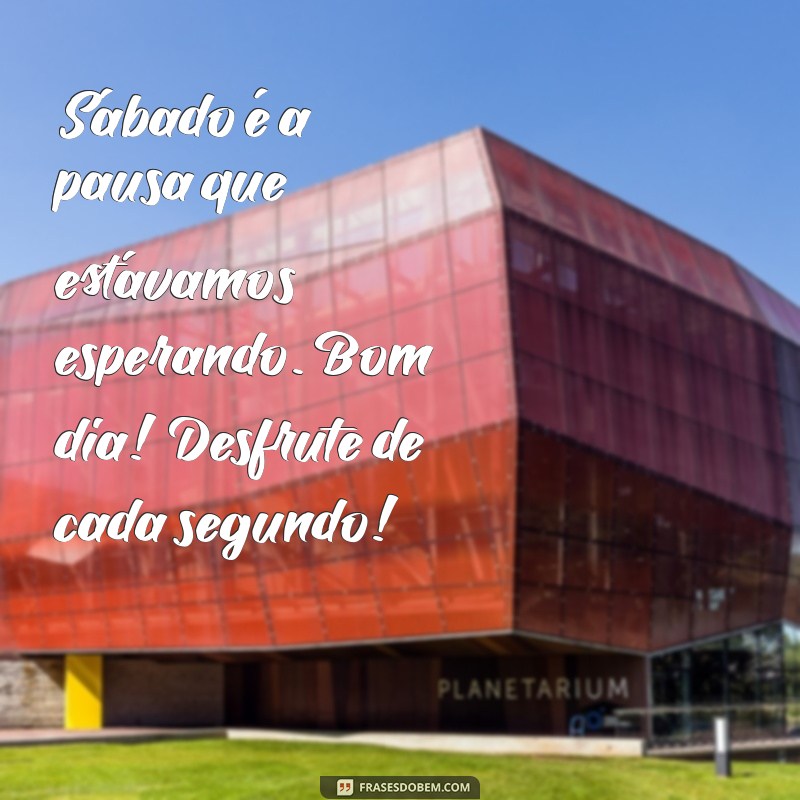 Melhores Mensagens de Bom Dia para Sábado no WhatsApp: Inspire Seus Amigos! 