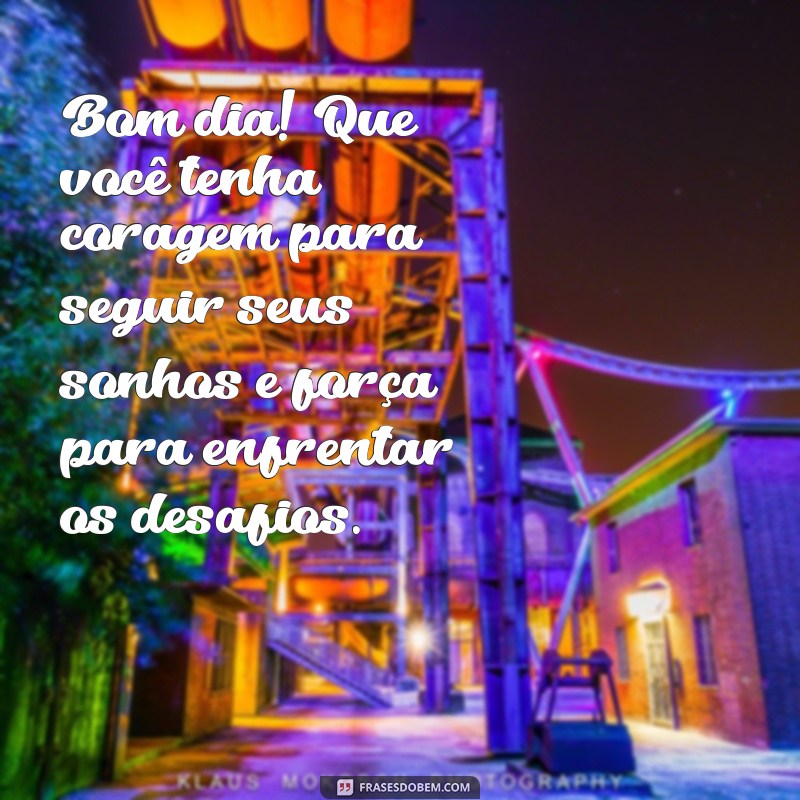 Mensagens de Bom Dia: Inspire seu Dia com Frases Positivas 