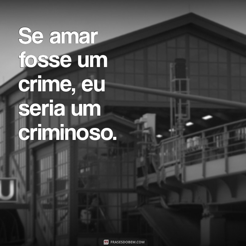 Descubra as Melhores Frases de Amor no Estilo Tumblr para Inspirar Seu Coração 