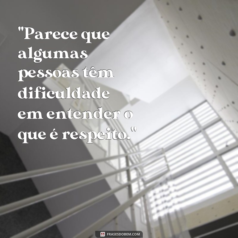 frases indiretas frasescepção 