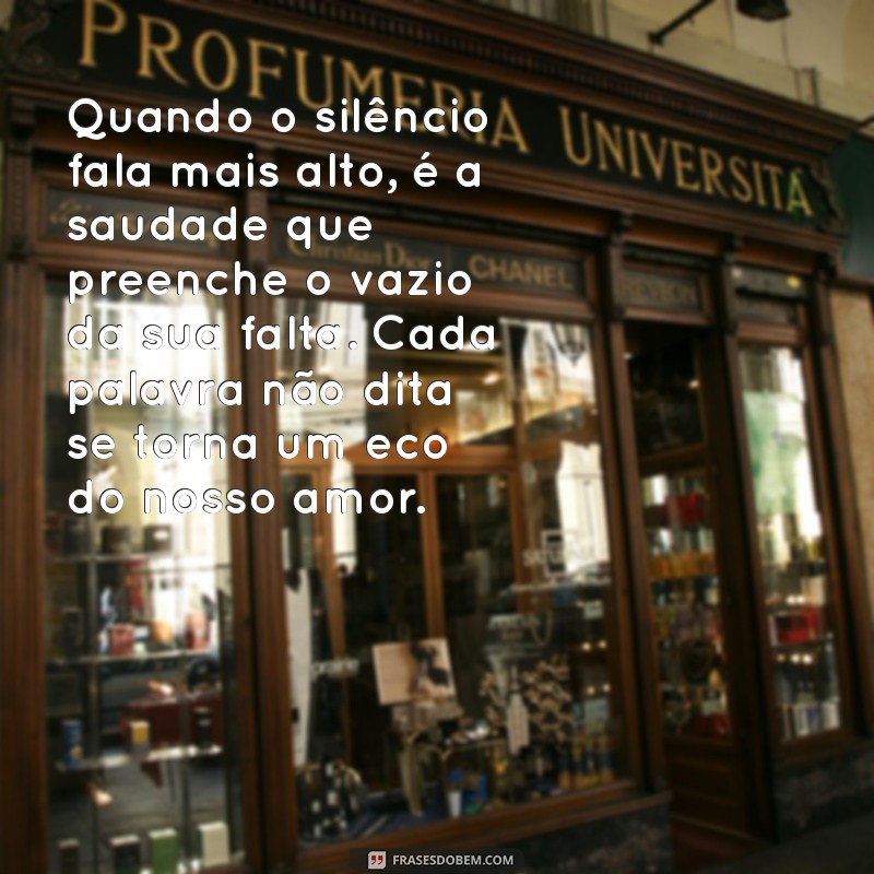 Mensagens de Saudade de Amor: Toques de Emoção para Corações Apaixonados 