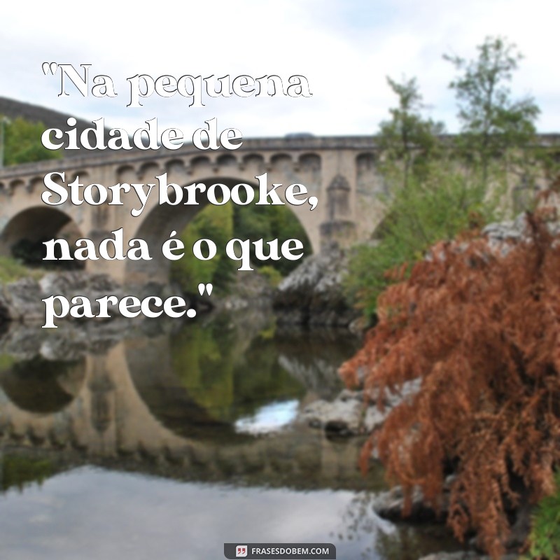 frases de once upon a time 