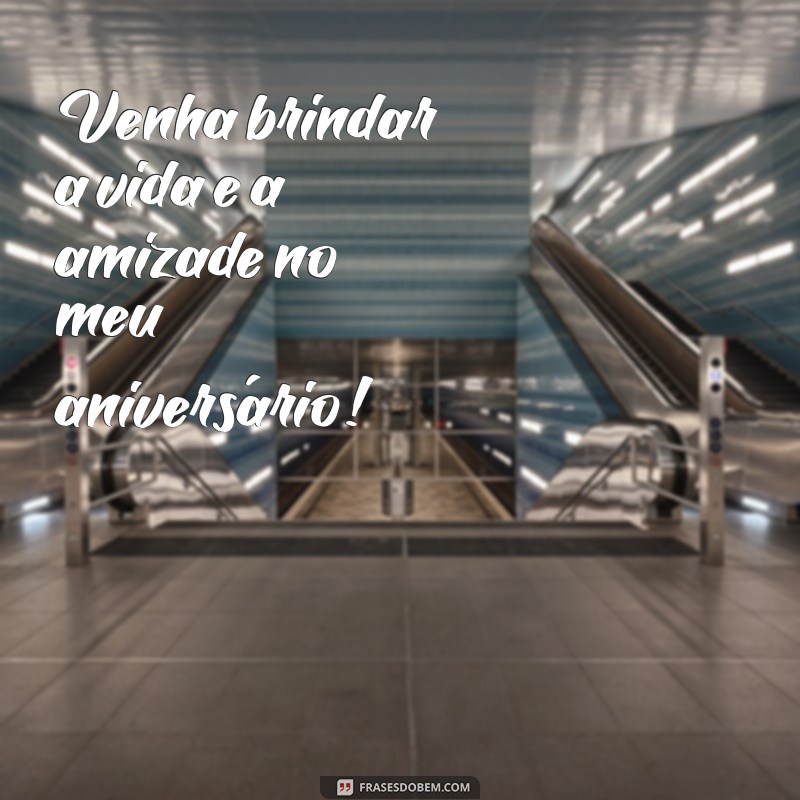 Frases Criativas para Convites de Aniversário: Inspire-se e Celebre com Estilo! 