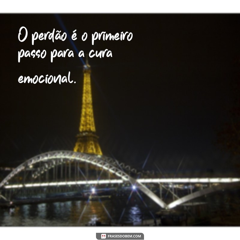 Frases de Perdão: Inspire-se com Mensagens que Tocam o Coração 