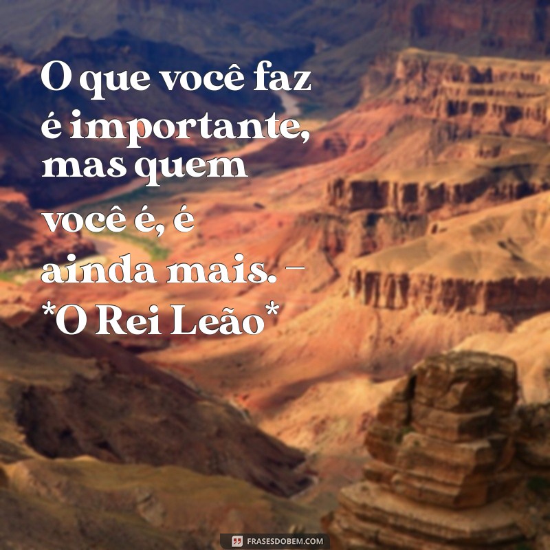 As Melhores Frases Inspiradoras dos Filmes da Disney: Encante-se com a Magia! 