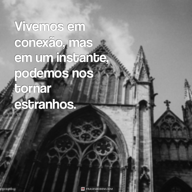 Reflexões sobre a Transitoriedade: Somos Instantes e a Fragilidade da Existência 