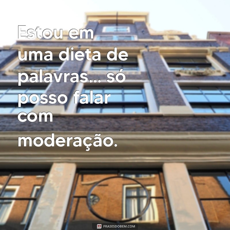 As 30 Melhores Frases Engraçadas para Arrancar Risadas 