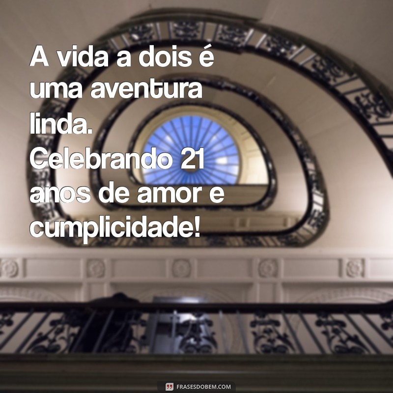 21 Anos de Casamento: Mensagens e Ideias para Celebrar Bodas de Verdinho 