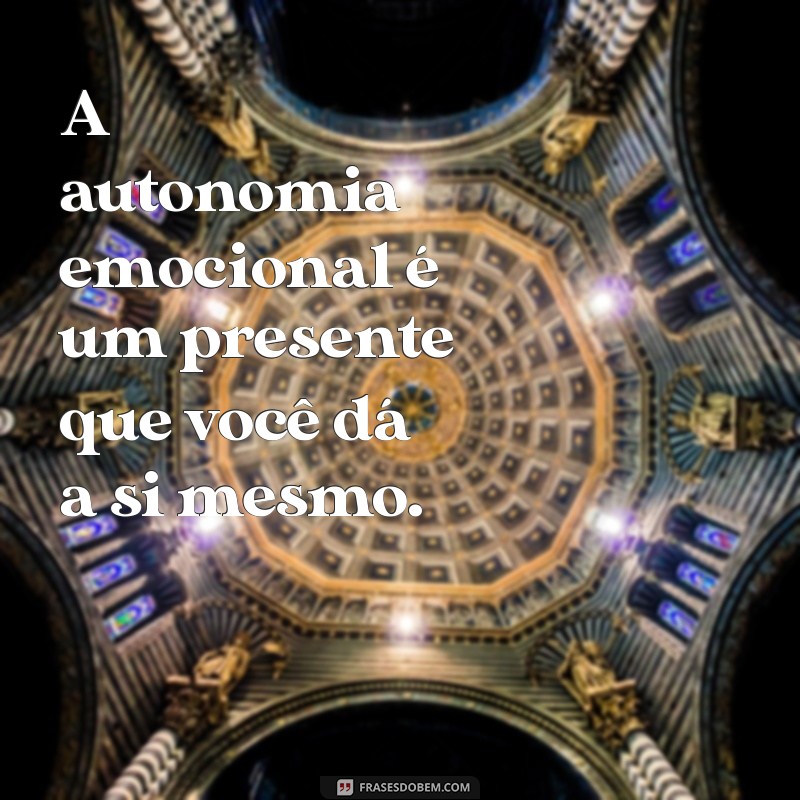 Não Espere Nada dos Outros: Aprenda a Valorizar Sua Autonomia e Felicidade 