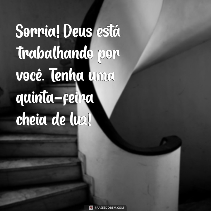 Frases Inspiradoras para uma Quinta-Feira Abençoada por Deus 