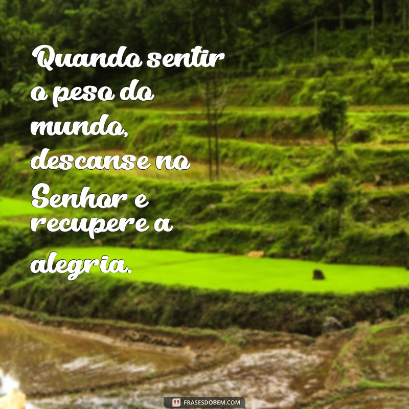 Encontre Paz e Renovação: A Importância de Descançar no Senhor 