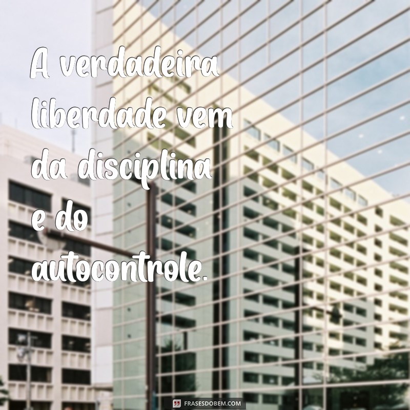 Frases Inspiradoras sobre Disciplina para Motivar sua Jornada 