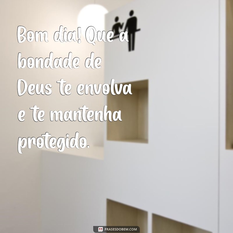 Bom Dia! Mensagens Inspiradoras para Abençoar seu Dia com Deus 