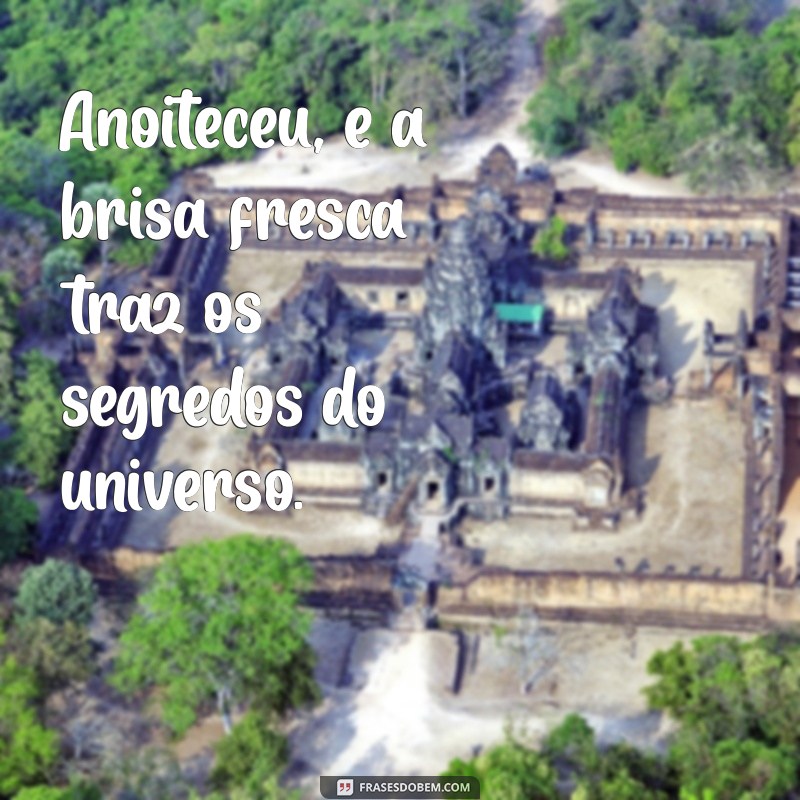 Frases Inspiradoras para Celebrar a Magia do Anoitecer 